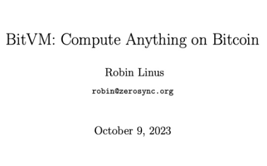 关于BitVM你需要知道的一切 关于BitVM你需要知道的一切