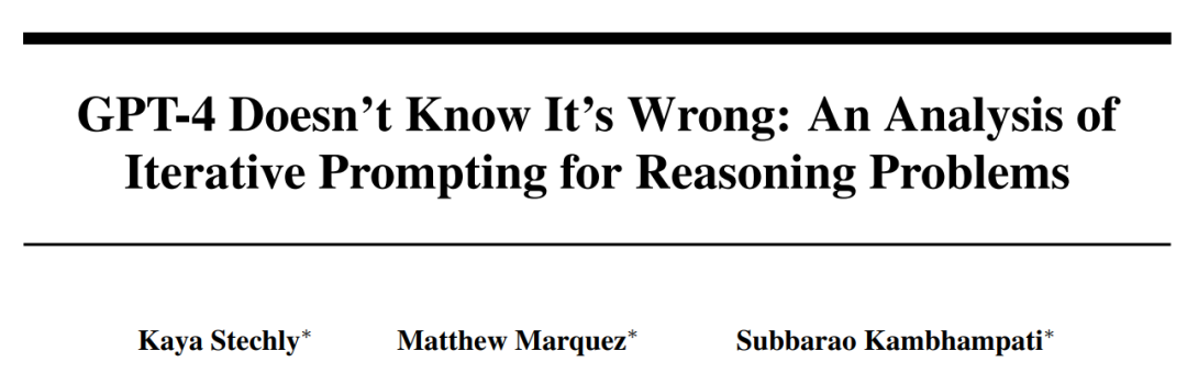 GPT-4不知道自己错了! LLM新缺陷曝光,自我纠正成功率仅1%,LeCun马库斯惊呼越改越错