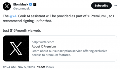 马斯克:xAI 首款 AI 助手“Grok”为 X“Premium+”订阅服务标配功能,每月 16 美元 马斯克:xAI 首款 AI 助手“Grok”为 X“Premium+”订阅服务标配功能,每月 16 美元