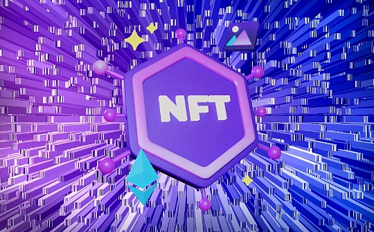 金色图览 | NFT行业周报(2.18 - 2.24) 金色图览 | NFT行业周报(2.18 - 2.24)