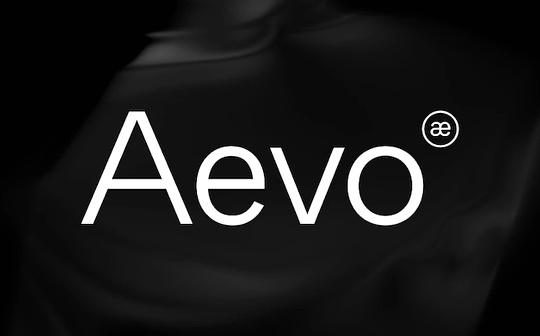 币安最新一期Launchpool项目 AEVO (AEVO) 速览 币安最新一期Launchpool项目 AEVO (AEVO) 速览