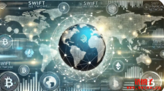 200国、1.1万家银行参与,SWIFT翻转全球交易的试验将上路? 200国、1.1万家银行参与,SWIFT翻转全球交易的试验将上路?