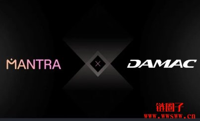 Mantra和Damac签署10亿美元协议,将中东资产代币化