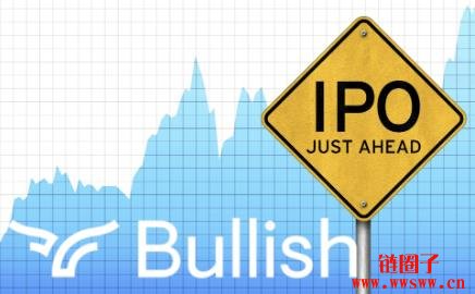 加密IPO再下一城,Bullish将以BLSH挂牌上市