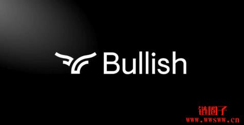 Bullish递件申请IPO上市:拟募资6.29亿美元、估值上看42亿美元